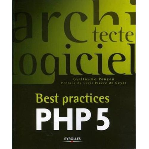 Best practices PHP 5 - Guillaume Poncon - Modalova